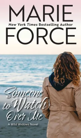 Someone to Watch Over Me (Wild Widows) Hardcover  November 22, 2024